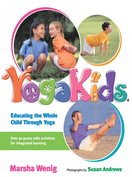 Title details for YogaKids by Marsha Wenig - Available